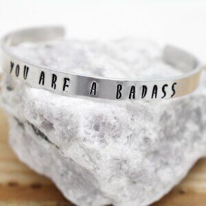 You Are A Badass - Hand Stamped Anodized Aluminum Bangle - Adjustable